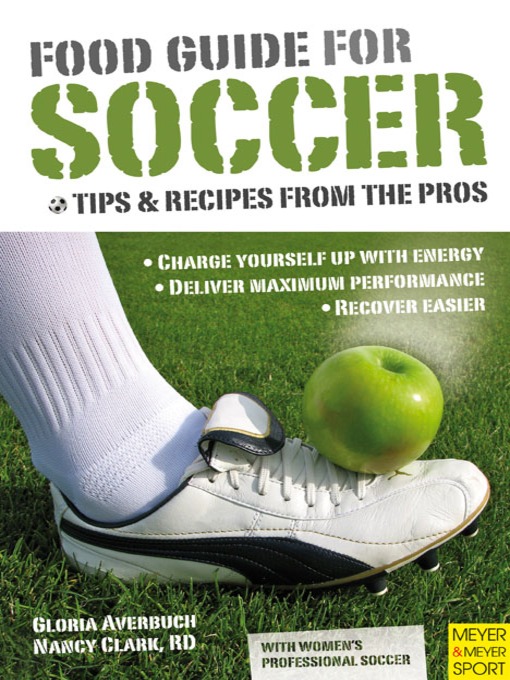 Title details for Food Guide for Soccer by Nancy Clark - Available
